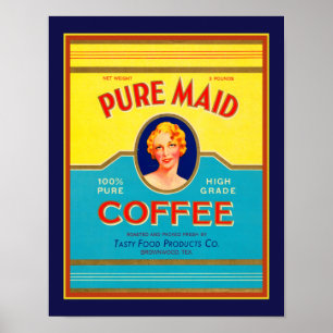 Vintage-Werbeanzeige, Plakat für Pure Maid Kaffee