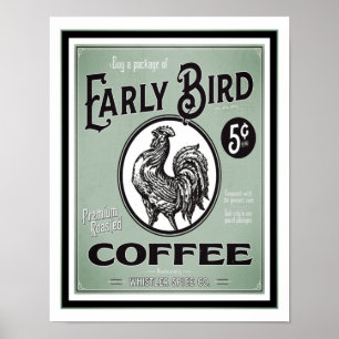 Vintage-Werbeplakat für Early Bird Coffee Poster