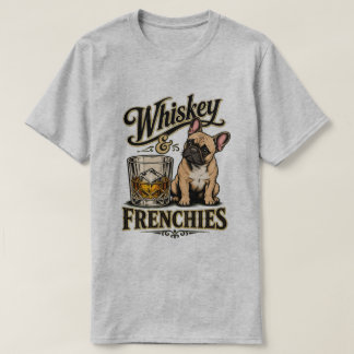 Vintage Whiskey und Frenchies Französische Bulldog T-Shirt