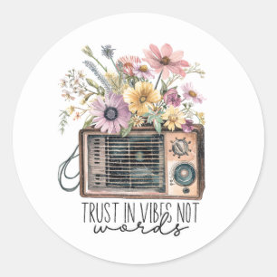 Vintage Wildblumen Retro Radio Vibes Trust Quote Runder Aufkleber