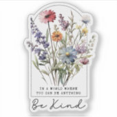 Vintage Wildflowers with Quote - Be Kind Aufkleber (Vorderseite)