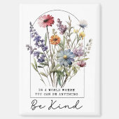 Vintage Wildflowers with Quote - Be Kind Magnet (Vorderseite)