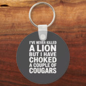 Vintage Wildlife Lover Cougar Choking Funny Quote Schlüsselanhänger (Vorderseite)