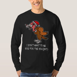 Vintage Will nicht zum Truthahn nach Hause kommen  T-Shirt