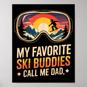 Vintage-Winter-Vater-Spruch Lieblings-Ski-Kumpels Poster