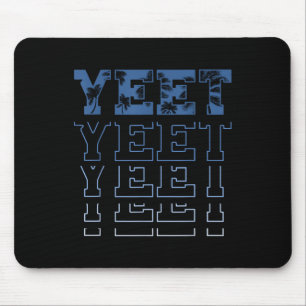 Vintage Yeet Funny Sprichwort Meme for Men Women B Mousepad