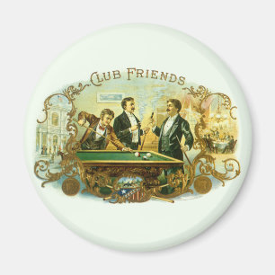 Vintage-Zigarrenetiketten-Kunst, Club Friends Bill Magnet