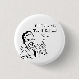 Vintage-Zollrückerstattungsscheck Button