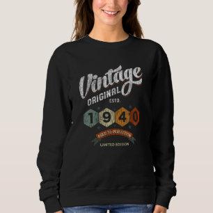 Vintagen 1940 Tag alt bis perfekt 81. Geburtstag Sweatshirt