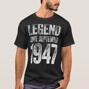 Vintagen 1947 Geburtstag September Geborene Legend T-Shirt