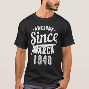 Vintagen 1948 Phantastisch seit März glücklich übe T-Shirt