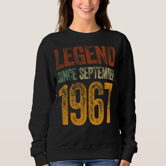 Vintagen 1967 Geburtstag September Geborene Legend Sweatshirt (Vorderseite)