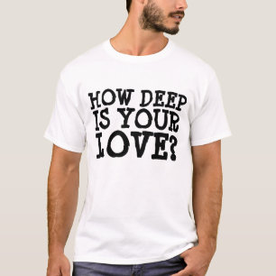VINTAGEN 1970ER JAHRE WIE TIEF IST DEINE LIEBE? T- T-Shirt