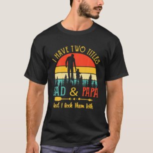 Vintagen Männer ich habe zwei Titeln Vater und Pap T-Shirt