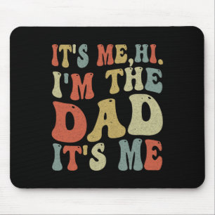 Vintagen Väter Tag sein Ich Hi ich#39;m der Vater  Mousepad