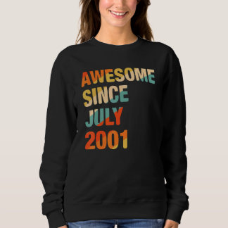 Vintager 21. Geburtstag Phantastisch seit Juli 200 Sweatshirt