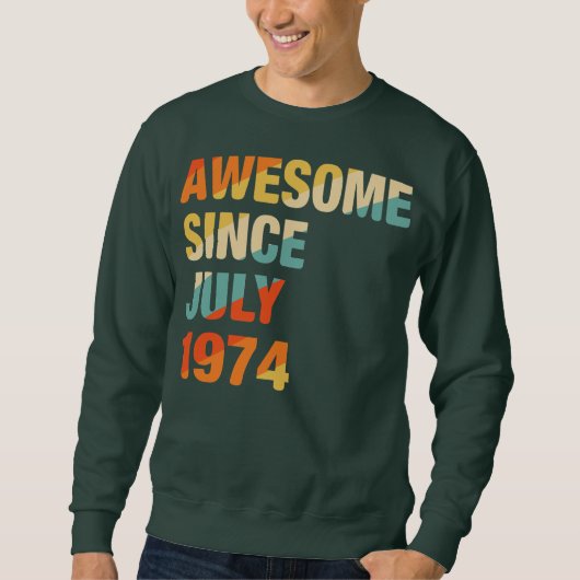 Vintager 48. Geburtstag Phantastisch seit Juli 197 Sweatshirt (Vorderseite)
