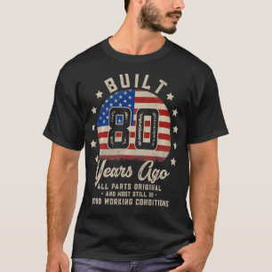Vintager 80. Geburtstag gebaut vor 80 Jahren Männe T-Shirt