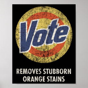 Vintager Anti-Trump-Votum-Detergent-Spaß Poster