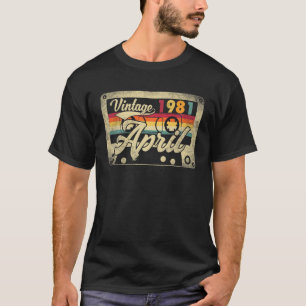 Vintager April 1981 40. Geburtstag 40 Jahre alter T-Shirt