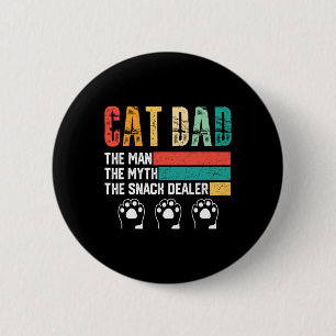 Vintager Cat Vater Der Mann der Mythos Snack Deale Button