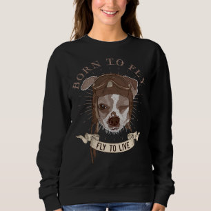 Vintager Chihuahua-Hundspilot Geboren fliegen Sweatshirt