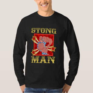 Vintager Circus Strongman Circus Kostüm Geburtsdat T-Shirt