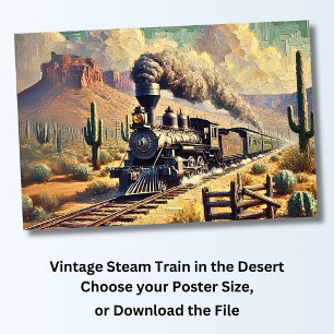 Vintager Dampfzug in der Wüste, Eisenbahn Poster