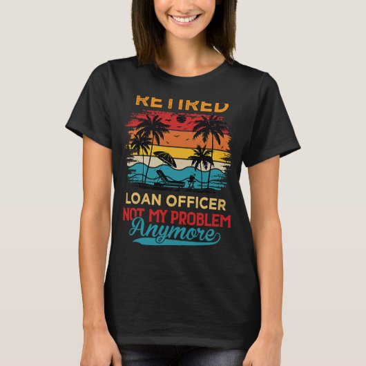 Vintager Darlehensbeauftragter nicht mein Problem T-Shirt (Vorderseite)