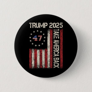 Vintager Donald Trump nimmt Amerika zurück 2025 Am Button