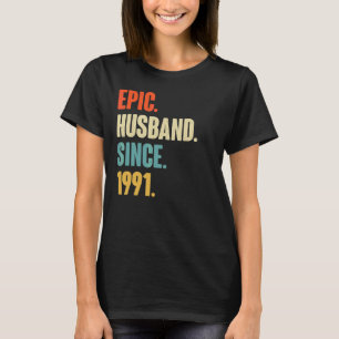 Vintager epischer Ehemann seit 1991 31st Wedding A T-Shirt