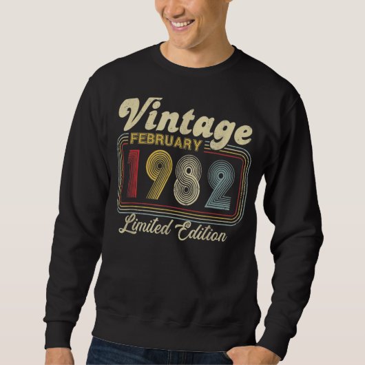 Vintager Februar 1982 40. Geburtstag Sweatshirt (Vorderseite)