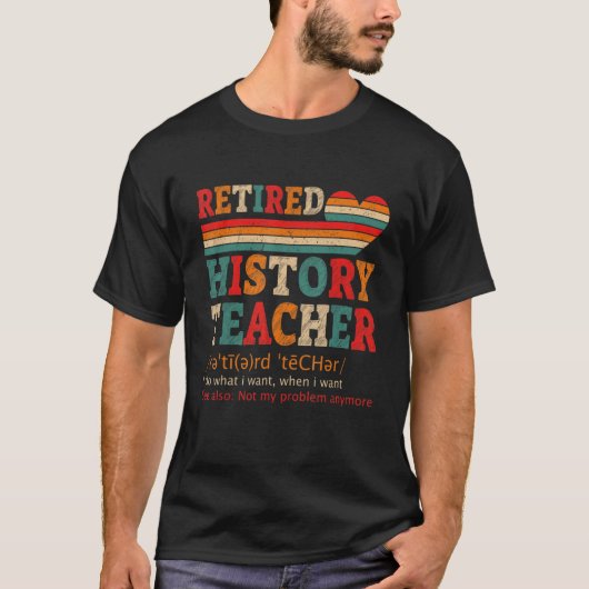 Vintager Geschichtslehrer Definition Retirem T-Shirt (Vorderseite)