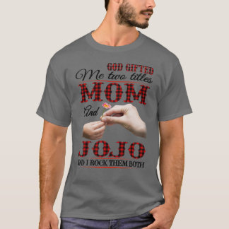 Vintager Gott gab mir zwei Titel Mama und Jojo Wil T-Shirt