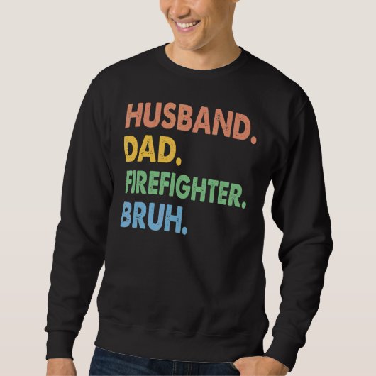 Vintager Husband-Vater Firefighter Bruh Fireman Fa Sweatshirt (Vorderseite)