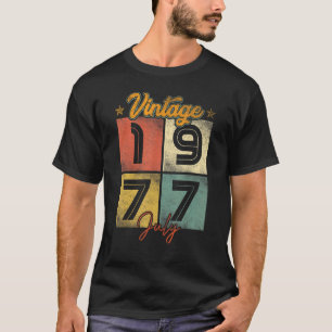 Vintager Juli 1977 45 Jahre alt T-Shirt