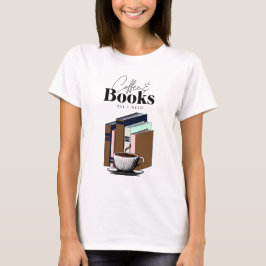 Vintager Kaffee und Bücher - alles, was ich brauch T-Shirt