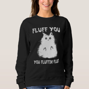 Vintager Katzen Fluff Sie Fluffe Fluff Frauen Männ Sweatshirt