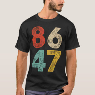 Vintager Klick 86 47 Anti Trump 2024: Preside T-Shirt
