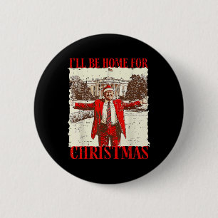 Vintager lustiger Humor Trump, werde ich für Chri Button