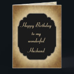 Vintager Luxus Happy Birthday Husband Gruß Karte<br><div class="desc">Stilvoll und Chic Happy Birthday Husband Vintag,  Luxus Design Grußkarte.</div>