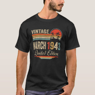 Vintager März 1943 79 Jahre alt Geburtstag T-Shirt