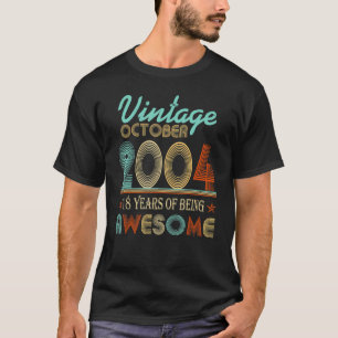 Vintager Oktober 2004 18. Tag 18 Jahre als T-Shirt