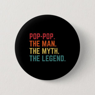 Vintager Pop-Pop Man Myth Legend Daddy Grandpa Fat Button