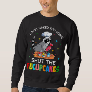 Vintager Raccoon ich gerade gebacken Sie ein wenig Sweatshirt
