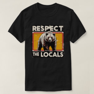 Vintager Respekt vor den lokalen Bären T-Shirt