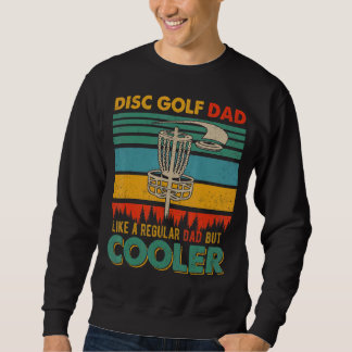 Vintager Retro Disk Golf Vater wie ein normaler Va Sweatshirt