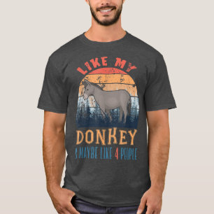 Vintager Retro wie mein Esel und vielleicht 4 Peop T-Shirt