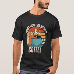 Vintager Schlauch ohne Kaffee-Liebe T-Shirt