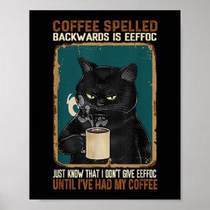 Vintager schwarzer Katzenkaffee rückwärts geschrie Poster